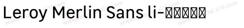Leroy Merlin Sans li字体转换